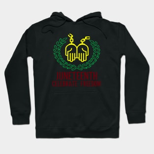 juneteenth celebrate freedom Hoodie